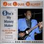 Joe Louis Walker - She s My Money Maker