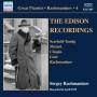 Sergej Rachmaninoff - The Edison Recordings