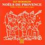 Various Artists - Morancon Guy: Noels De Provence (songs Of Antiquity Interpreted By Morancon On The Kern Orga