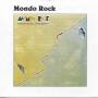 Mondo Rock - Mondo Rock Chemistry