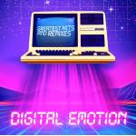 Digital Emotion - Greatest Hits & Remixes