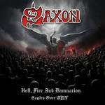 Saxon - Hell,Fire And Damnation-Eagles Over Hellfest