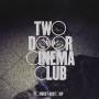 Two Door Cinema Club - Tourist History