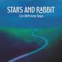 Stars And Rabbit - On Different Days