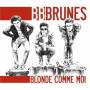 Bb Brunes - Blonde Comme Moi -new-