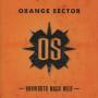 Orange Sector - Vorwrts Nach Weit