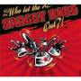 Shaggy Dogs - Who Let The Shaggy Dogs Out?!