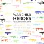 Various - War Child-Heroes Vol.1