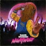 Raging Speedhorn - Night Wolf (Ltd. CD)