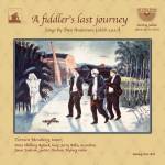 Mossberg / Agback / Adbo / Isaksson / + - A fiddler's last journey: Songs by Dan Andersson