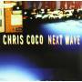 Coco Chris - Next Wave