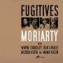 Moriarty - Fugitives (+CD)