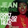 Jean Carne - Don't Let It Go To Your Head-The Anthology