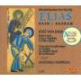 VAN DAM / CHOR & ORCH. THEATRE MON. - ELIAS (ORATORIUM OP.70)
