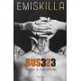 Emis Killa - Bus323: Viaggio Di Sola Andata