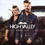 High Valley - Dear Life