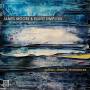 James Moore & Elliot Simpson - Guitars,Streets,Resonances