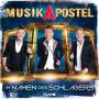 Musikapostel - Im Namen des Schlagers
