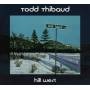 Todd Thibaud - Hill West
