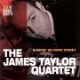 James Quartet Taylor - Bumpin On Frith Street (180g)