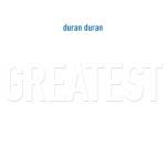 Duran Duran - Greatest