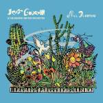 Jeff + The Mildred Snitzer Orchestra Goldblum - Still Blooming
