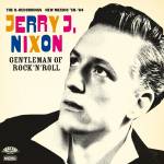 Jerry J Nixon - Gentleman of Rock'N'roll