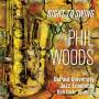 Phil Woods & Depaul Univ Jazz Ensemble - Right To Swing