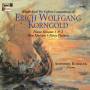 Erich Wolfgang Korngold - Piano Sonatas 1 & 2,Don Quixote,Fairy Pictures