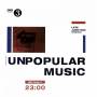 BBC LATE JUNCTION SESSIONS: UNPOPULAR MUSIC / VAR - The BBC Late Junction Sessions: Unpopular Music