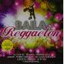 Baila Reggaeton - Baila Reggaeton / Various