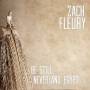 Zach Fleury - Be Still Neverland Egypt