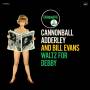 Cannonball Adderley & Bill Evans - Waltz For Debby (180g LP)