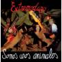 Extremoduro - Somos Unos Animales