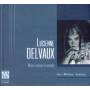 Lucienne Delvaux - Airs-Melodies-Oratorios