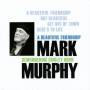 Mark Murphy - A Beautiful Friendship: Remembering Shirley Horn