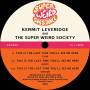 Kermit Leveridge & Super Weird Society - This Is The Last Time You'll See Me Here