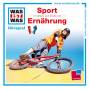 Was Ist Was - Folge 38: Fit durch Sport / Ernhrung
