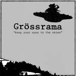 Grssrama - Keep Your Eyes To The Skies