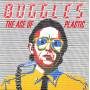 Buggles - Age Of Plastic