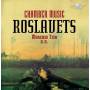 Moscow Trio - Roslavets: Chamber Music