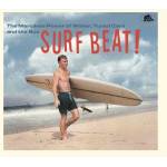 Various - Surf Beat! - The Merciless Power Of Water, Tuned