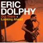 Eric Dolphy - Out There/Looking Ahead