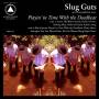 Slug Guts - Playin' In Time With The Deadbeat