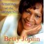 Betty Joplin - Visions Of The Moment