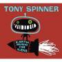 Tony Spinner - Earth Music For Aliens