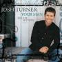Josh Turner - Your Man (15th Anniversary)