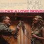 Rachael & Vilray - I Love A Love Song!
