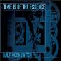Time Is Of The Essence - Half Moon Switch