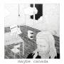 Maybe Canada - Ruined Hearts (Lim.Ed./Coloure